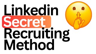 SECRET Recruitment method  How To Resource Candidates On Linkedin Like A Top 1% RECRUITER