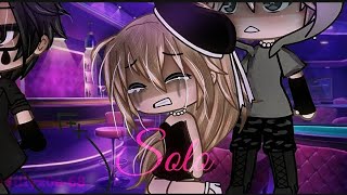 SOLO// Gacha life music video//OG!! 