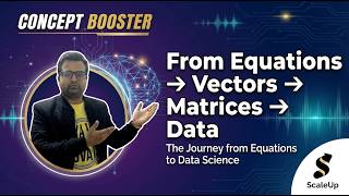 From Equations → Vectors → Matrices → Data | The Journey from Equations to Data Science
