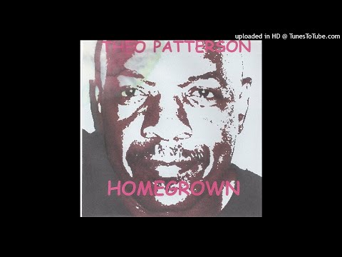 Theo Patterson — Theo Patterson - Whenever I'm Around You