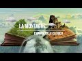 La montagne  pome en musique  posie  une ode  la vie  la nature  la libert