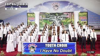 Video thumbnail of "JMCIM | I Have No Doubt | Youth Choir | March 13, 2022"