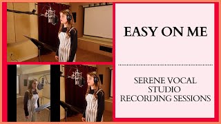 Go Easy On Me (cover) Serene Vocal Studio Recording Sessions