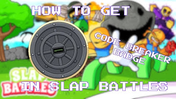 HOW TO GET CODE BREAKER BADGE AND KNOCKOFF GLOVE IN SLAP BATTLES