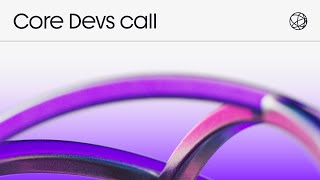 Celestia Core Devs Call 31