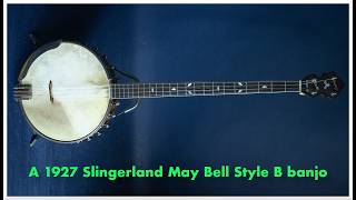 A 1927 Slingerland May Bell Style B banjo