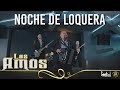 Los Amos - Noche De Loquera (Video Oficial) (Corridos 2018)