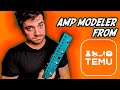 I bought an amp modeler from temu