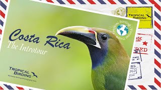 Tropical Birding Virtual Birding Tour of Costa Rica by Sam Woods