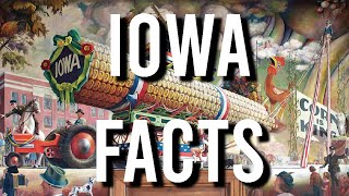 16 Intriguing Facts about Iowa | Fast Facts