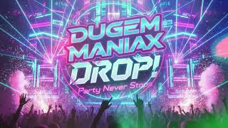 Rave Mode Activated  First Drop Of Dugem Maniax
