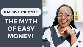 5 HARD TRUTHS ABOUT BUILDING PASSIVE INCOME || BREAKING THE MYTHS!