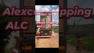 29th April Container Offloaded In Ghana - Alexco ALC