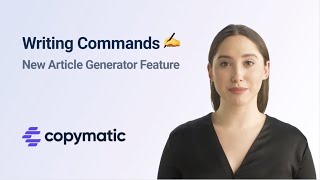 Ai-Powered Writing Commands For Article Generator