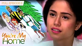 Full Episode 6 | You're My Home (with English Subs)