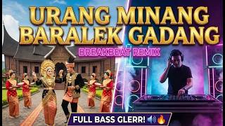 URANG MINANG BARALEK GADANG - (Breakbeat Remix) Bass-nya Jigal Parah!! Spesial Cek Sound 2026 🔊⚡