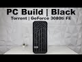 Gaming PC Build Black | No RGB | Fractal Torrent | MasterAir MA624| T-Force XTREEM | RTX 3080Ti