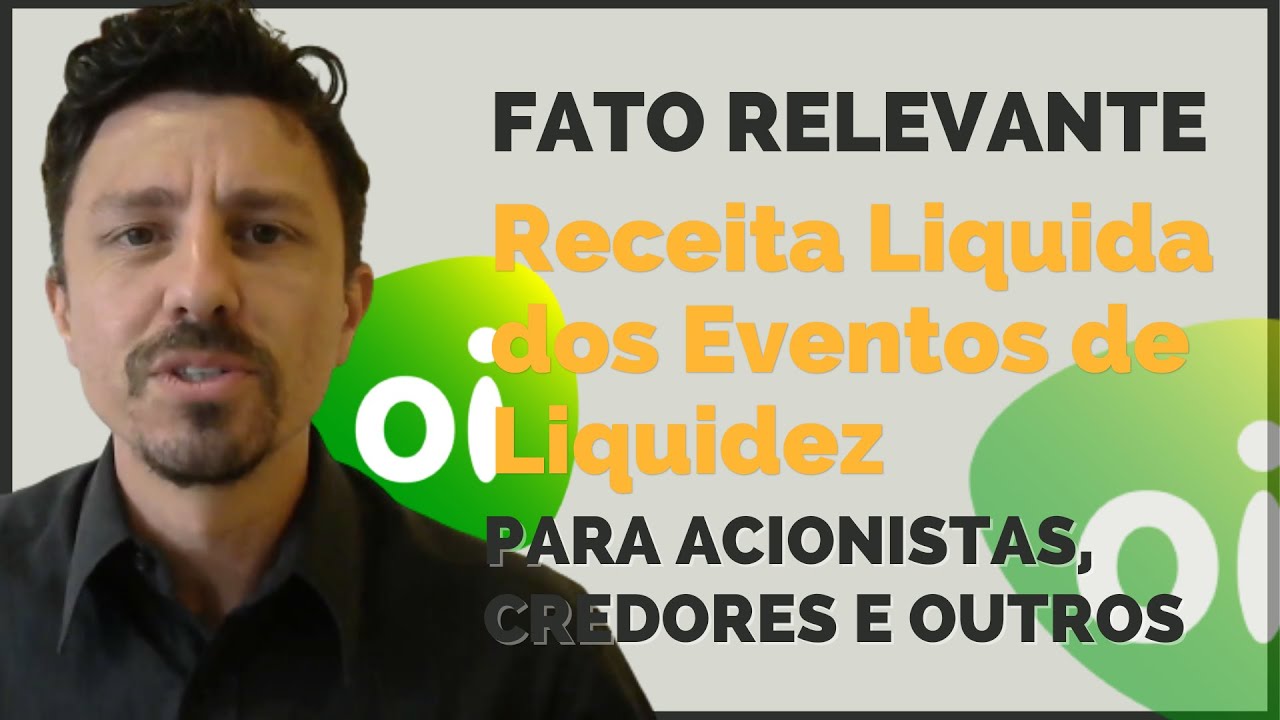 Fato Relevante Oi   Receita liquida dos eventos de liquidez