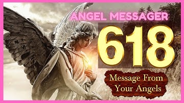 🎯Angel Number 618 Meaning🔥connect with your angels and guides