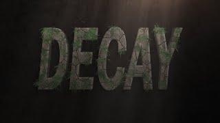 Decay (Moss & Rust) Effect