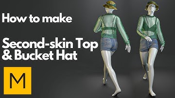 Marvelous Designer | How to make a second-skin top with bucket hat
