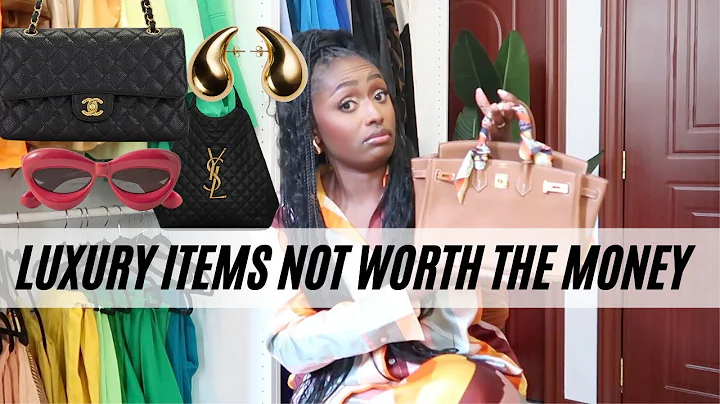 Luxury Items Not Worth The Money