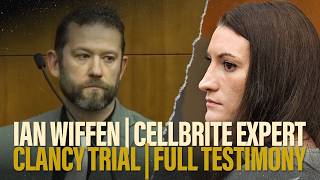 FULL TESTIMONY Cellebrite Expert Ian Whiffen testifies at Lindsay Clancy s murder trial