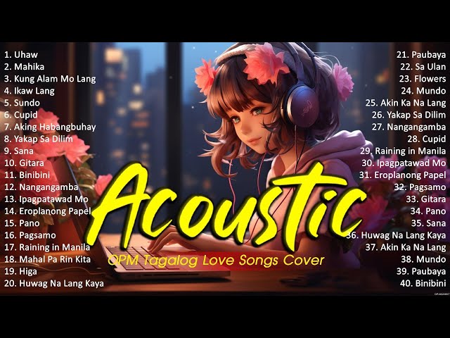 Best Of OPM Acoustic Love Songs 2024 Playlist 1238 ❤️ Top Tagalog Acoustic Songs Cover Of All Time class=