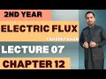 Electric Flux | Electrostatics  | 2nd year physics