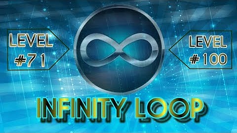 INFINITY LOOP GAME || TIME CHALLENGE || LEVEL #71 TO LEVEL #100