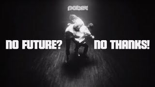 Pabst - No Future? No Thanks! (Official Video)