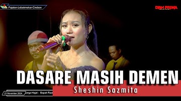 DASARE MASIH DEMEN - Sheshin Sazmita