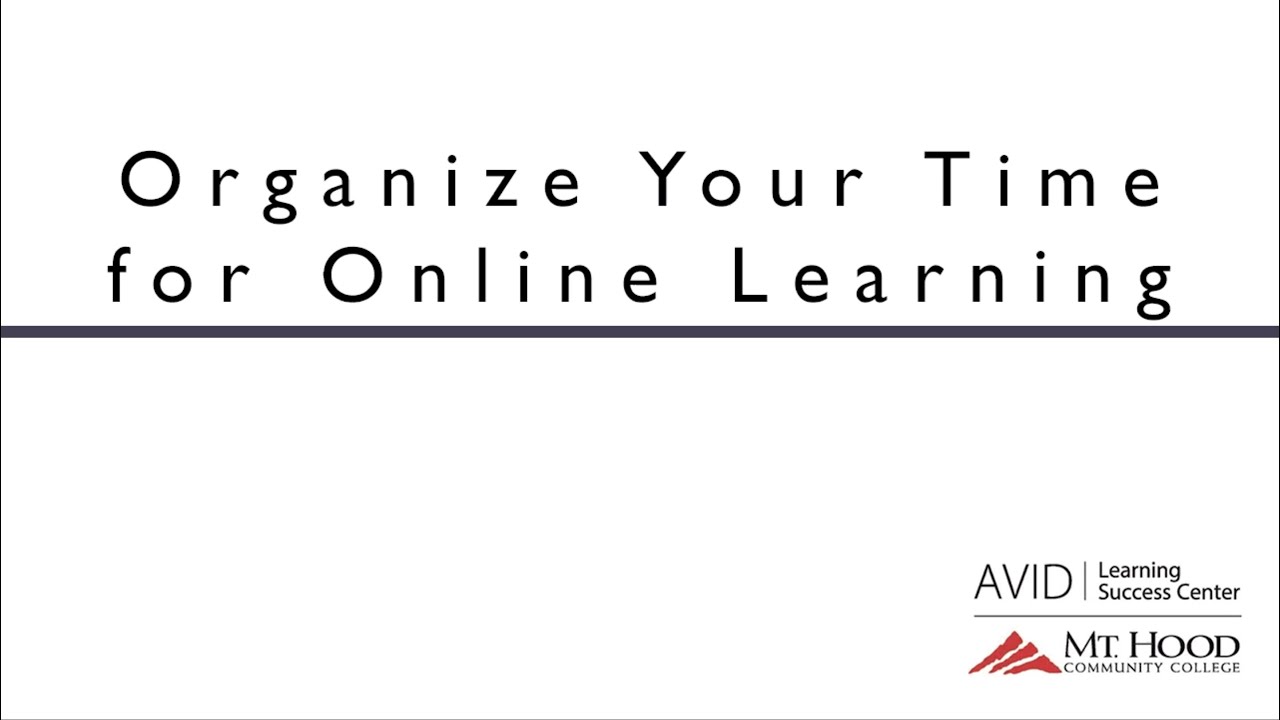 Organize Your Time for Online Learning - YouTube