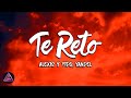 Alexis Y Fido, Yandel - Te Reto (Lyrics/Letra)