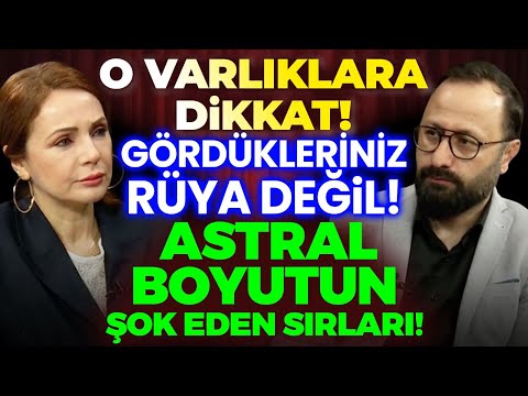 O Boyutta Öyle Biri İle Tanıştım Ki! KİMSE FARKINDA DEĞİL! ÖLENE KADAR ASTRAL YAPIYORUZ!