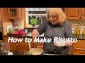 How to Make Nanny&#39;s Recipe for Risotto