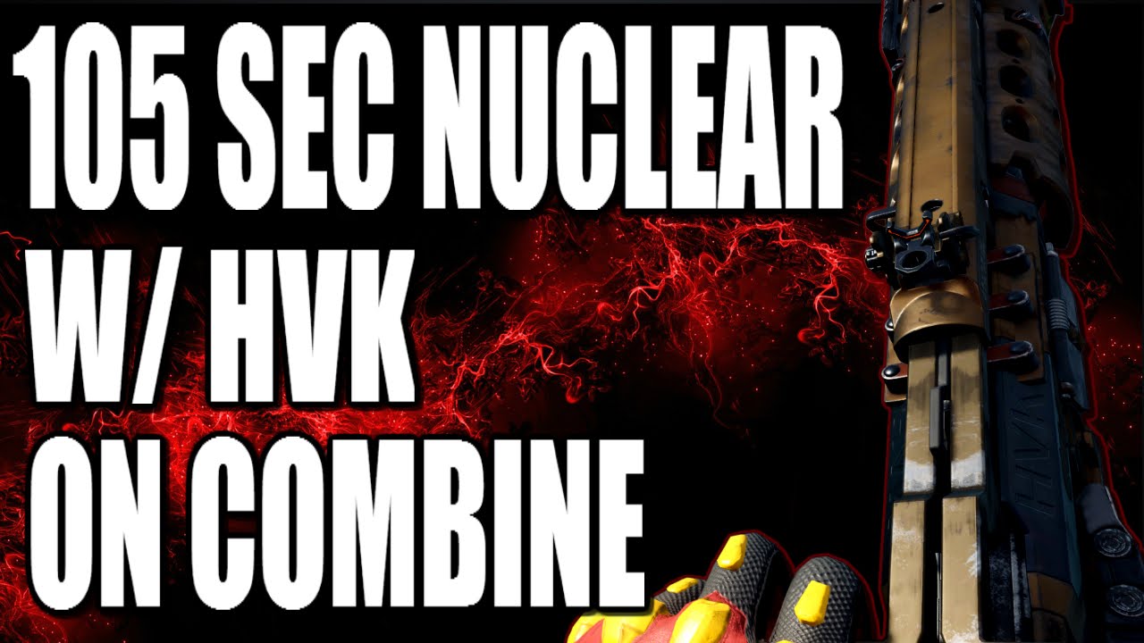 My fastest Nuclear! Nuclear with HVK on Combine! Bo3 Gameplay!