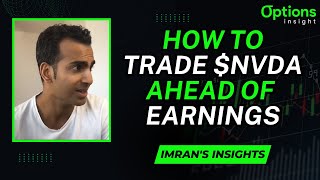 How To Trade NVIDIA Ahead of Earnings