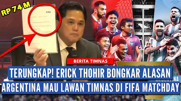 TERUNGKAP! Erick Thohir Bongkar Alasan Argentina Mau Melawan Timnas Indonesia di FIFA Matchday!