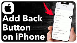 How To Add A Back Button On iPhone