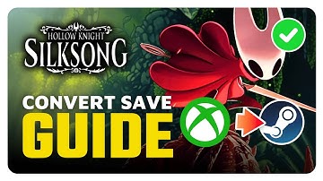 Hoe je het Hollow Knight Silksong-bestand van Xbox Game Pass naar Steam kunt converteren (stap-vo...
