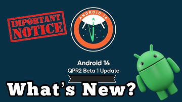 Android 14 QPR2 Beta 1 is HERE | This is a Surprise! |