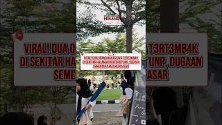 Viral! Dua Orang Mahasiswa T3rtemb4k Di Halaman Rektorat UNP, Dugaan Sementara Peluru Nyasar