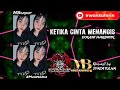KETIKA CINTA MENANGIS-DUGEM HARDMIX-REQUEST BY SYAZATULNA-MBGROUP-#MUOPEOPLE