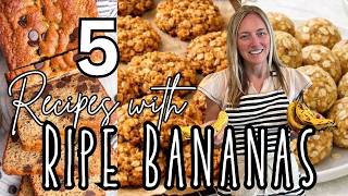 5 Recipes with Ripe Bananas | Dont Waste Overripe Bananas | Molly Purcell