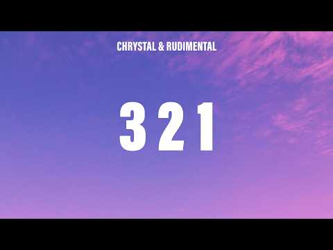 Chrystal & Rudimental - 3 2 1 (Lyrics)