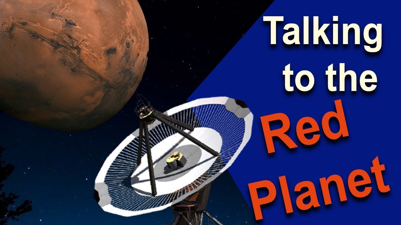Science Behind Communicating to Mars (Deep Space)! The Case for Mars 27