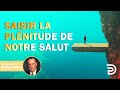 Saisir la plénitude du Salut - Derek Prince ✝️