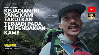GUNUNG LEUSER - Insiden Di Tengah Perjalanan & Ikhlas Kembali Pulang! Eps 25 Part #4 Final