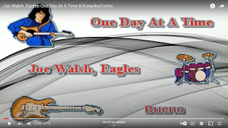 Download Lagu Joe Walsh, Eagles-One Day At A Time-B Karaoke/Lyrics MP3
